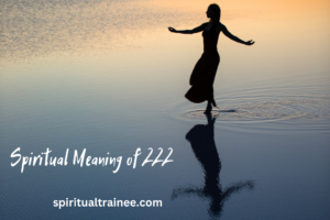 Spiritual Meaning of 222